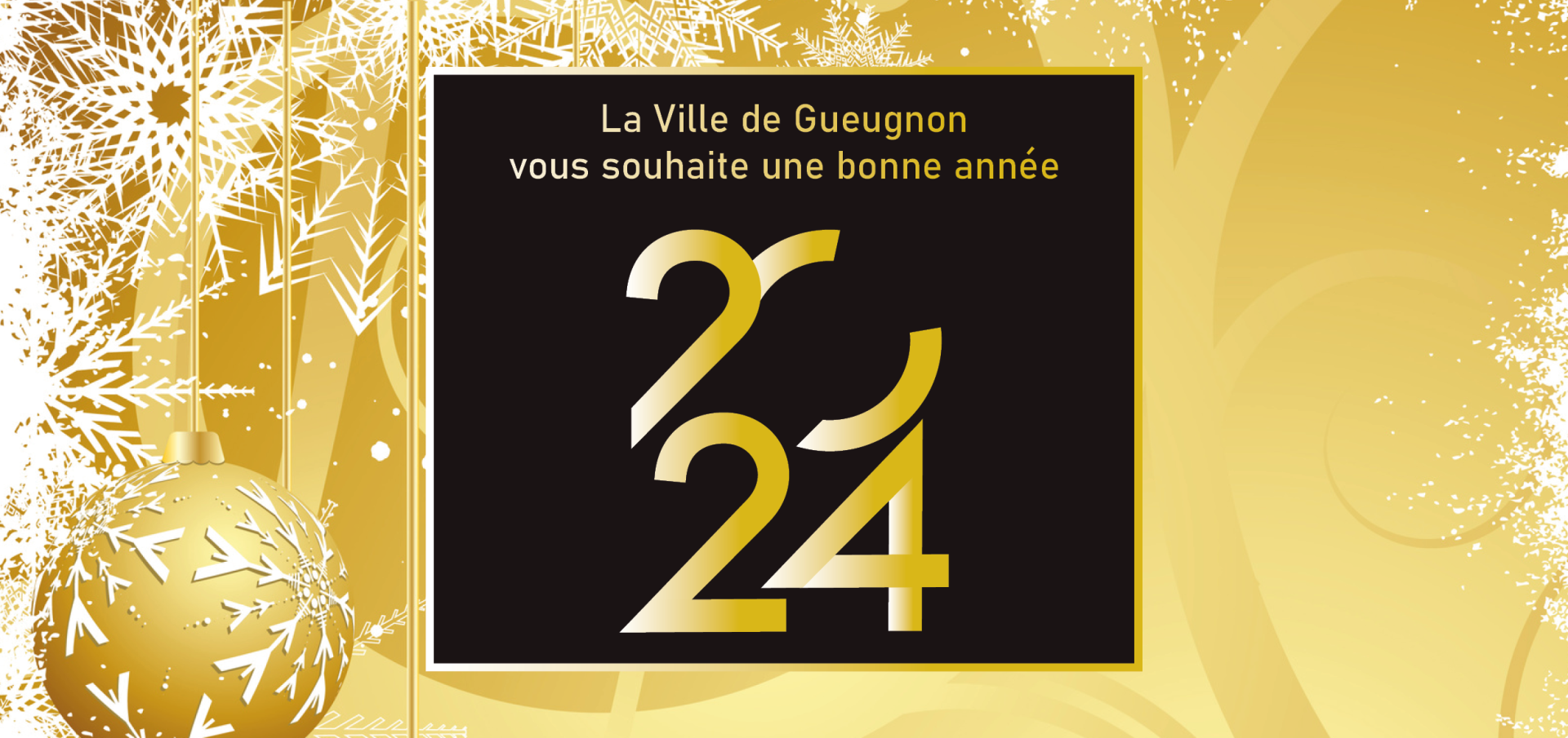 La Ville de Gueugnon vous souhaite une bonne et heureuse année 2024 !